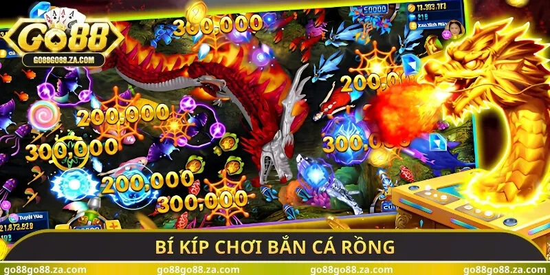 Bí kíp chơi bắn cá rồng