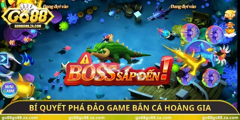 Bí quyết phá đảo game bắn cá hoàng gia
