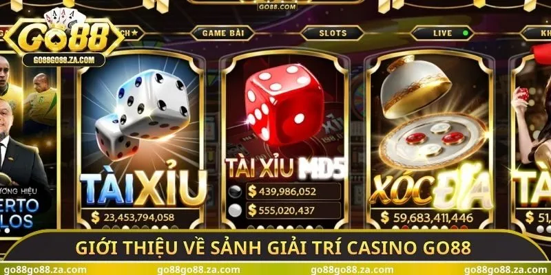 Giới thiệu về sảnh giải trí casino GO88 