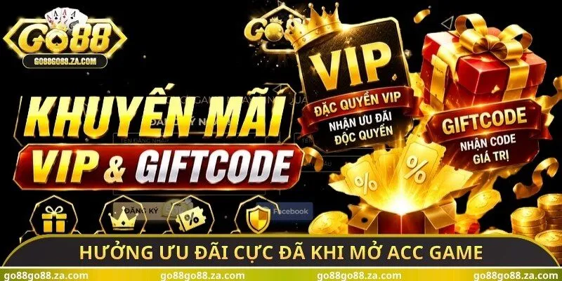 Hưởng ưu đãi cực đã khi mở acc game