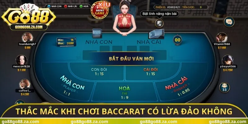 Thắc mắc khi chơi Baccarat có lừa đảo không