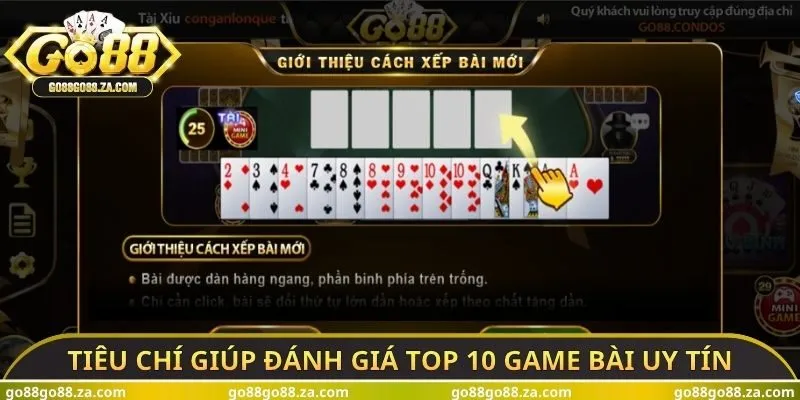 Tiêu chí giúp đánh giá Top 10 Game bài uy tín